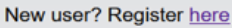 New User Register here button